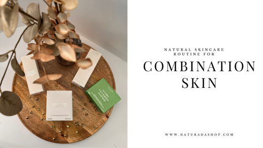 Natural skincare routine for combination skin